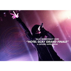 GLAY／GLAY DEMOCRACY 25TH“HOTEL GLAY GRAND FINALE”in SAITAMA SUPER ARENA 限定特典無し（ＤＶＤ）