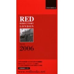 Ｒｅｄ　ｄｉｒｅｃｔｏｒｙ　Ｌｏｎｄｏｎ　イギリス生活・ビジネスガイド　Ｖｏｌ．１６（２００６）