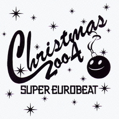 SUPER EUROBEAT Christmas 2004