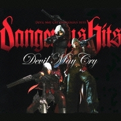 DEVIL　MAY　CRY　DANGEROUS　HITS
