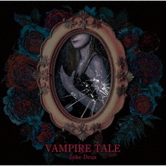 VAMPIRE　TALE（2nd　press）