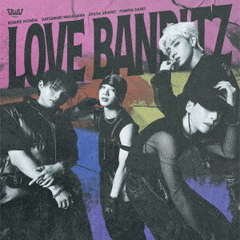 OWV／LOVE BANDITZ（初回限定盤／CD+DVD）