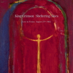 シェルタリング・スカイズ　－　ライヴ・イン・フレジュス　1982