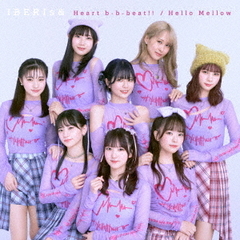 IBERIs&／Heart b-b-beat!! / Hello Mellow（CD）（外付特典：B2告知ポスター）