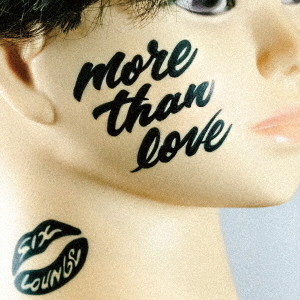 SIX LOUNGE／more than love（通常盤／CD）（セブンネット限定