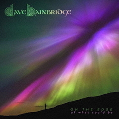 オン・ジ・エッジ　（オヴ・ホワット・クド・ビー）