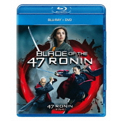 47RONIN －ザ・ブレイド－ ブルーレイ＋DVD（Ｂｌｕ－ｒａｙ）