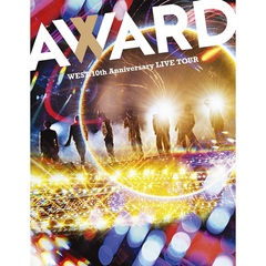 WEST.／WEST. 10th Anniversary LIVE TOUR AWARD DVD 初回盤 （ＤＶＤ）