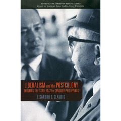 ＬＩＢＥＲＡＬＩＳＭ　ａｎｄ　ｔｈｅ　ＰＯＳＴＣＯＬＯＮＹ　ＴＨＩＮＫＩＮＧ　ＴＨＥ　ＳＴＡＴＥ　ＩＮ　２０ＴＨ?ＣＥＮＴＵＲＹ　Ｐ