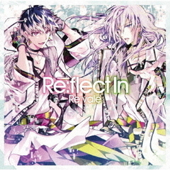 Re:vale 2nd Album "Re:flect In"【通常盤】
