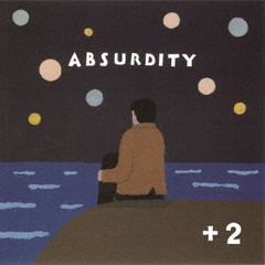 Absurdity　＋2