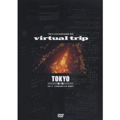 virtual trip 空撮 TOKYO vol.2 illumination night（ＤＶＤ）