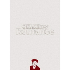OH！Mikey　Romance（ＤＶＤ）
