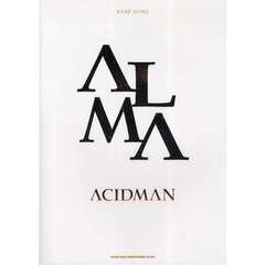 楽譜 ACIDMAN「ALMA」