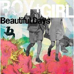 Beautiful Days 1集 - Boy + Girl （輸入盤）