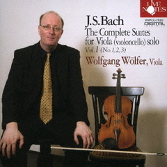 J．S．バッハ：無伴奏ヴィオラ（チェロ）組曲　Vol．1　第1番～第3番