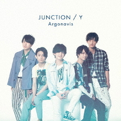 Argonavis／JUNCTION/Y【通常盤Btype】
