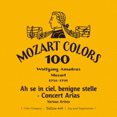 ああ、やさしい星よ、もし天に～モーツァルト：コンサート・アリア集