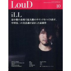 ＬＯＵＤ　ＲＡＤＩＣＡＬ　ＭＵＳＩＣ　＆　ＣＬＵＢ　ＣＵＬＴＵＲＥ　ＭＡＧＡＺＩＮＥ　Ｎｏ．１９０（２０１０ＯＣＴＯＢＥＲ）　ｉＬＬ／ＳＰＥＣＩＡＬ　ＯＴＨＥＲＳ