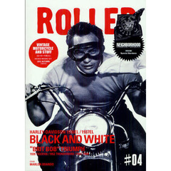 ＲＯＬＬＥＲ　ｍａｇａｚｉｎｅ　＃０４（２０１２．ＡＵＴＵＭＮ）　’３０ｓ　ＫＮＵＣＫＬＥ　ＨＥＡＤ　＆　ＢＲＩＴ　ＢＯＢ〈マーロン・ブランド〉