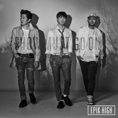 THE　BEST　OF　EPIK　HIGH　～SHOW　MUST　GO　ON～