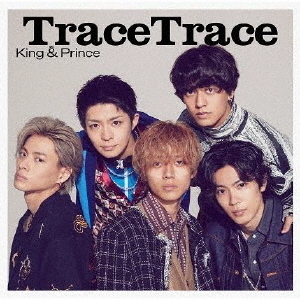 King & Prince／TraceTrace（初回限定盤B／CD+DVD）
