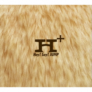 Hey! Say! JUMP／H⁺（初回限定盤2(CD＋DVD)）