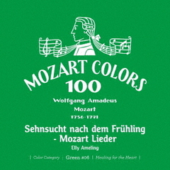 春への憧れ～モーツァルト：歌曲集