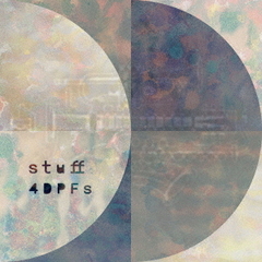4DPFs／stuff（CD）（セブンネット限定特典：アクリルカラビナ型）