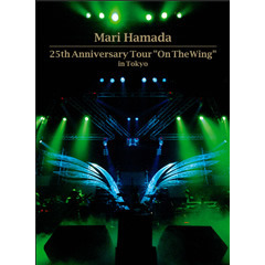 浜田麻里 25th Anniversary Tour “On The Wing 浜田麻里「25th Anniversary Tour 