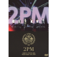 2PM／2PM ARENA TOUR 2011 “REPUBLIC OF 2PM” ＜通常盤＞（ＤＶＤ）