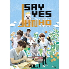 JUNHO　From　2PM　SAY　YES～フレンドシップ～VOL．1（ＤＶＤ）