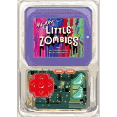 WE　ARE　LITTLE　ZOMBIES（Ｂｌｕ－ｒａｙ　Ｄｉｓｃ）