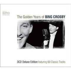 THE GOLDEN YEARS OF BING CROSBY