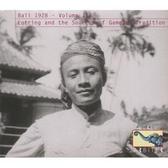 バリ島に於ける1928年録音　Vol．3　ロットリングとガムラン伝統の源流