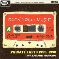 PRIVATE　TAPES　1995?1998