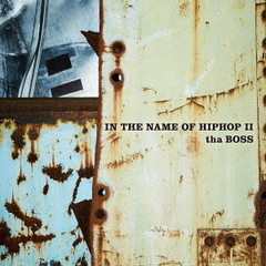 IN　THE　NAME　OF　HIPHOP　II（生産限定盤）