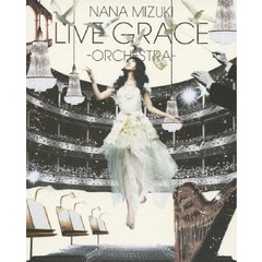 水樹奈々／NANA MIZUKI LIVE GRACE -ORCHESTRA-（Ｂｌｕ－ｒａｙ）
