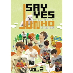 JUNHO　From　2PM　SAY　YES～フレンドシップ～VOL．2（ＤＶＤ）
