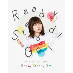水瀬いのり／Inori Minase 1st LIVE Ready Steady Go!（Ｂｌｕ－ｒａｙ）