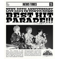 NEWS／NEWS 20th Anniversary LIVE 2023 in TOKYO DOME BEST HIT PARADE!!!～シングル全部やっちゃいます～ Blu-ray 通常盤（先着購入特典なし）（Ｂｌｕ－ｒａｙ）