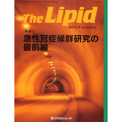 Ｔｈｅ　Ｌｉｐｉｄ　Ｖｏｌ．２２Ｎｏ．３（２０１１．７）　特集・急性冠症候群研究の最前線