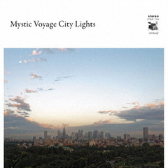 Mystic　Voyage　City　Lights