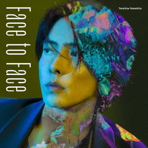 山下智久／Face To Face（初回限定盤／CD+DVD） 通販｜セブンネット