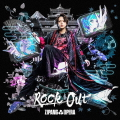 ZIPANG OPERA／Rock Out（佐藤流司 Edition／CD）