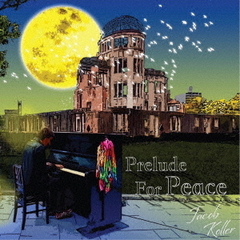 Prelude　For　Peace