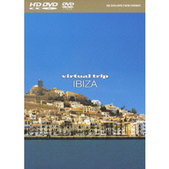 virtual trip IBIZA ＜HD DVD+DVDツインフォーマット＞（ＤＶＤ）