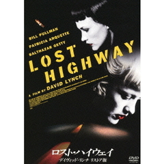 ロスト・ハイウェイ　デイヴィッド・リンチ　リストア版（ＤＶＤ）