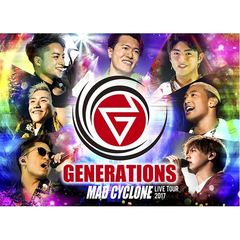 GENERATIONS from EXILE TRIBE／GENERATIONS LIVE TOUR 2017 MAD CYCLONE＜通常盤＞(DVD2枚組)＜購入特典無し＞（ＤＶＤ）