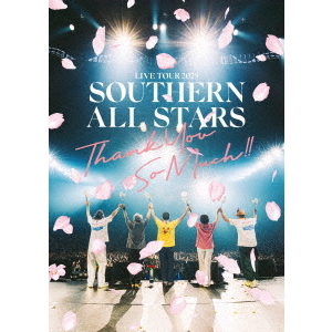 サザンオールスターズ／LIVE TOUR 2025 「THANK YOU SO MUCH!!」（完全